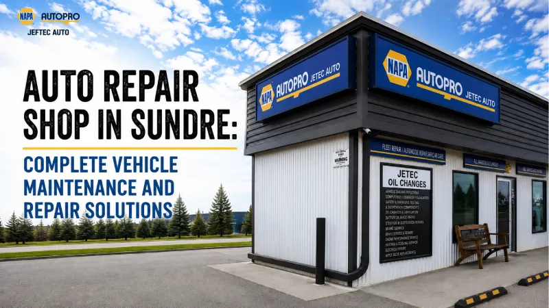 Auto Repair Shop in Sundre: Complete Vehicle Maintenance and Repair Solutions